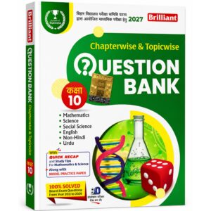 Brilliant BSEB Class 10 Chapterwise and Topicwise Question Bank 2027 with Mathematics Science Social Science English Non Hindi Urdu and Solved Board Exam Questions