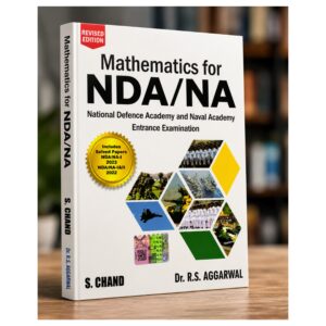 Mathematics for NDA NA National Defence Academy and Naval Academy Entrance Examination by Dr. R.S. Aggarwal, comprehensive mathematics preparation book for NDA and NA entrance exams with solved papers and practice questions.