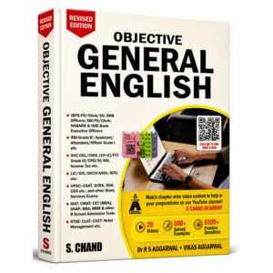 Objective General English Revised Edition by Dr. R.S. Aggarwal and Vikas Aggarwal featuring 6500+ practice questions, 500+ solved examples and comprehensive English preparation for SSC, Banking, UPSC, NDA, CDS and other competitive examinations.