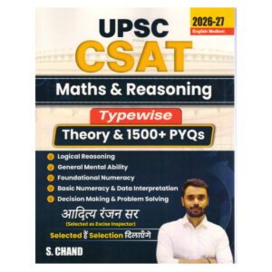 UPSC CSAT Maths and Reasoning Typewise Theory with 1500+ Previous Year Questions English Medium 2026-27 book by S. Chand for Civil Services Aptitude Test preparation.