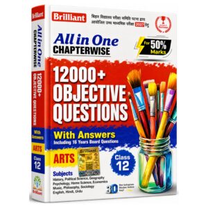 Brilliant All in One Chapterwise 12000+ Objective Questions with Answers book for Bihar Board Class 12 Arts students preparing for the 2027 examination.