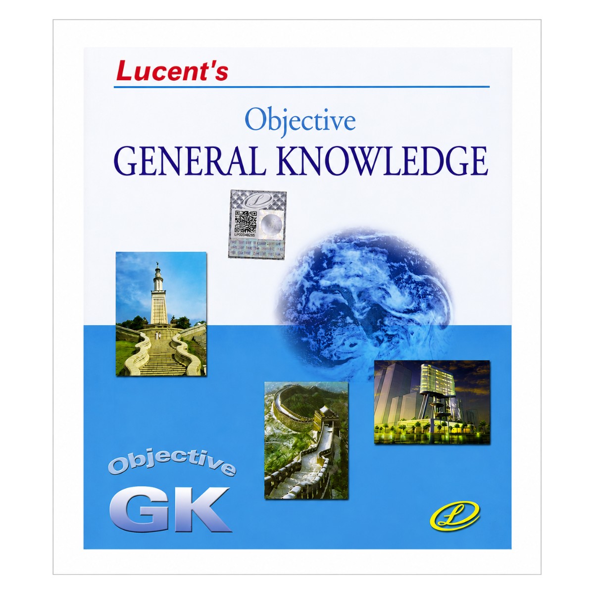 Lucent's Objective General Knowledge English Edition book for UPSC, SSC, Railway, Banking and all competitive examinations.