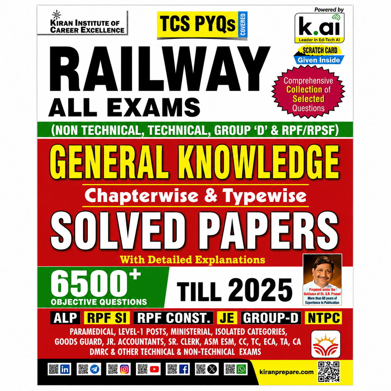 Kiran Railway All Exams General Knowledge Chapterwise and Typewise Solved Papers till 2025 with 6500+ objective questions and detailed explanations for RRB and Railway recruitment examinations.
