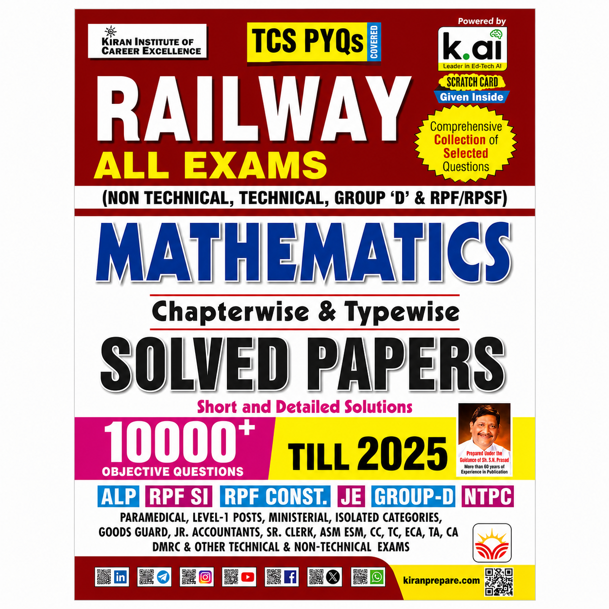 Kiran Railway All Exams Mathematics Chapterwise and Typewise Solved Papers till 2025 with 10000+ objective questions, short and detailed solutions for RRB and Railway recruitment examinations.
