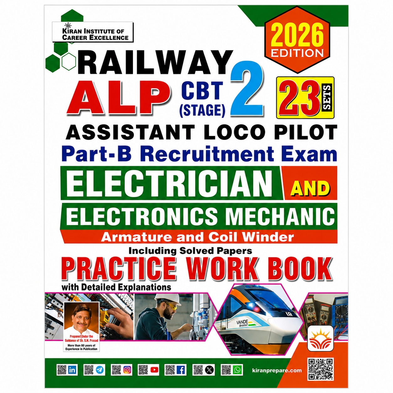 Kiran Railway ALP CBT Stage-2 Part-B Practice Workbook Hindi Book for Electrician, Electronics Mechanic and Armature Coil Winder with 23 practice sets, solved papers, detailed explanations, 2026 edition.
