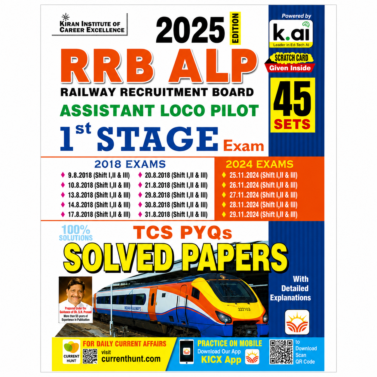 Kiran RRB ALP Assistant Loco Pilot 1st Stage Exam TCS PYQs Solved Papers 2025 Edition with 45 solved sets, detailed explanations, and previous year Railway Recruitment Board exam papers.
