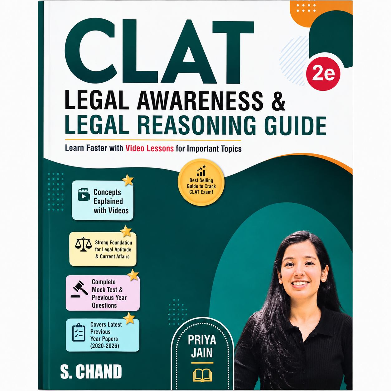 S. Chand CLAT Legal Awareness & Legal Reasoning Guide 2nd Edition by Priya Jain for CLAT preparation with legal aptitude, reasoning, previous year papers, mock tests, and video lessons.