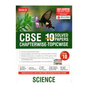 MTG CBSE 10 Years Solved Papers Science Class 10 Chapterwise Topicwise 2027