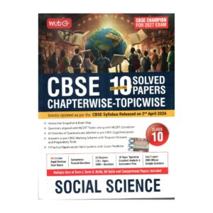 MTG CBSE 10 Years Solved Papers Social Science Class 10 Chapterwise Topicwise 2027