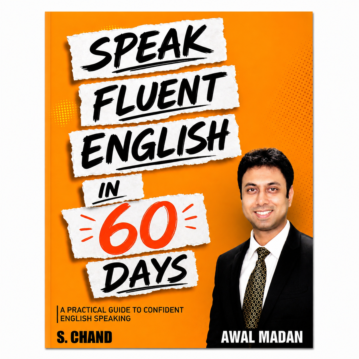Speak Fluent English in 60 Days book by Awal Madan S Chand