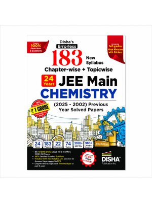 183 New Syllabus Chapter-wise & Topic-wise JEE Main Chemistry (2025–2002) Previous Year Solved Papers | 24 Years | 9th Edition | Disha Publication