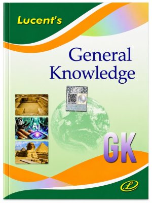Lucent's General Knowledge (GK) English Edition Book for UPSC, SSC, Railway, Banking & All Competitive Examinations