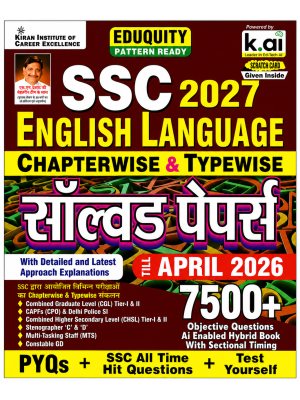 Kiran SSC English Language Chapterwise & Typewise Solved Papers 2027 | PYQs Till April 2026 | 7500+ Objective Questions for CGL, CHSL, CPO, MTS, GD & Stenographer