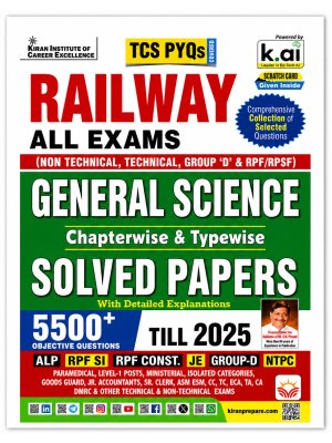 Kiran Railway All Exams General Science Chapterwise & Typewise Solved Papers Till 2025 | 5500+ Objective Questions | English Medium