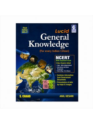 Lucid General Knowledge 2026-27 | Third Edition | For Every Indian Citizen | Anil Keshri | S. Chand