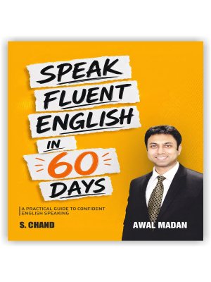 Speak Fluent English in 60 Days | A Practical Guide to Confident English Speaking | Awal Madan | S. Chand