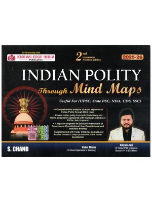 Indian Polity Through Mind Maps | 2nd Updated & Revised Edition 2025-26 | UPSC, State PSC, NDA, CDS & SSC | Vishal Mishra & Satyam Jain