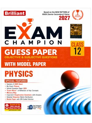 Brilliant Exam Champion Guess Paper with Model Paper – Physics | Class 12 | BSEB Pattern 2027